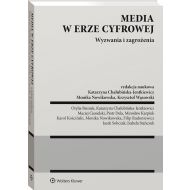 Media w erze cyfrowej Wyzwania i zagrożenia - 19827701549ks.jpg