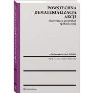 Powszechna dematerializacja akcji: Modernizacja konstrukcji spółki akcyjnej - 19864001549ks.jpg