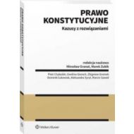 Prawo konstytucyjne. Kazusy z rozwiązaniami - 20018a01549ks.jpg