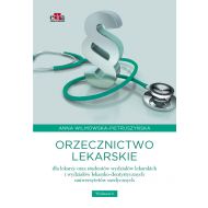 Orzecznictwo lekarskie dla lekarzy oraz studentów wydziałów lekarskich i wydziałów lekarsko-dentystycznych - 22281503649ks.jpg