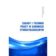 Zasady i techniki pracy w gabinecie stomatologicznym - 22422705052ks.jpg