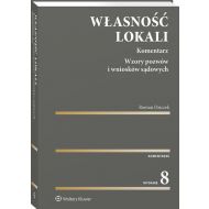 Własność lokali Komentarz: Wzory pozwów i wniosków sądowych - 22543501549ks.jpg