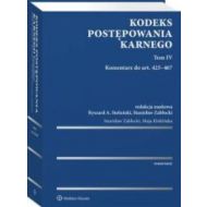 Kodeks postępowania karnego T.4 Kom.do art. 425-467 - 22760101549ks.jpg