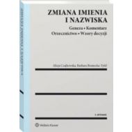 Zmiana imienia i nazwiska Geneza Koment w.5/21 Orzecznictwo Wzory - 22784101549ks.jpg