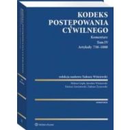 Kodeks postępowania cywilnego Komentarz T.4 Artykuły 730-1088: Tom IV Artykuły 730–1088 - 22784201549ks.jpg