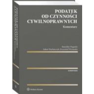 Podatek od czynności cywilnoprawnych Komentarz - 22923201549ks.jpg