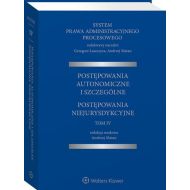 System Prawa Administracyjnego Proces.T.4: T.4  Postępowania autonomiczne i szczególne Postępowanie niejurysdykcyjne - 22983401549ks.jpg