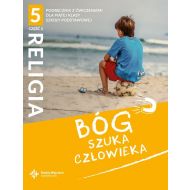 Religia 5 Bóg szuka człowieka Podręcznik z ćwiczeniami Część 2: Szkoła podstawowa - 22999001405ks.jpg