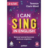 I can sing in English: Śpiewaj i poznaj kluczowe słowa po angielsku - 23185801597ks.jpg