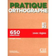 Pratique Orthographe - Niveaux B1/B2 - Livre + Corrigés - 23349102131ks.jpg