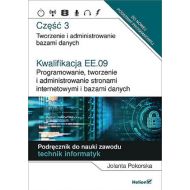 Kwalifikacja EE.09. Część 3 Programowanie, tworzenie i administrowanie stronami internetowymi i bazami danych - 23351502144ks.jpg