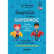 Empatia to Twoja Supermoc.: Empathy Is Your Superpower w wersji dwujęzycznej dla dzieci - 23635401597ks.jpg