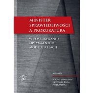 Minister Sprawiedliwości a prokuratura: W poszukiwaniu optymalnego modelu relacji - 23639502472ks.jpg