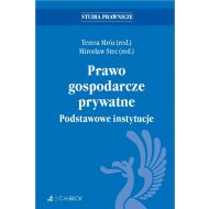 Prawo gospodarcze prywatne. Podstawowe instytucje - 23665700106ks.jpg