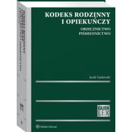 Kodeks rodzinny i opiekuńczy Orzecznictwo Piśmiennictwo - 24055001549ks.jpg