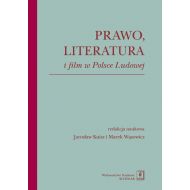 Prawo literatura i film w Polsce Ludowej - 24411901562ks.jpg