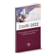 Zasiłki 2022: Nowe przepisy z komentarzem Praktyczne przykłady - 24673802000ks.jpg