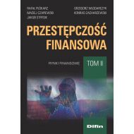 Przestępczość finansowa Tom 2: Rynki finansowe - 25016801644ks.jpg