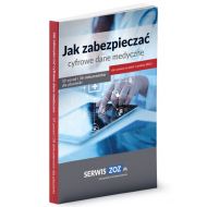 Jak zabezpieczać cyfrowe dane medyczne 59 porad i 38 dokumentów oraz checklist dla placówki - 25550002000ks.jpg