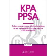 KPA. PPSA. Kodeks postępowania administracyjnego. Prawo o postępowaniu przed sądami administracyjnym - 25646b00106ks.jpg