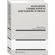 Solidarność i dobro wspólne jako wartości w prawie - 25663501549ks.jpg