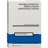 Niezorganizowane źródła prawa administracyjnego - 28452a01549ks.jpg