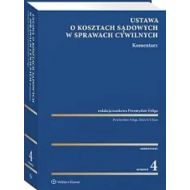 Ustawa o kosztach sądowych w sprawach cywilnych Komentarz - 29497b01549ks.jpg