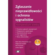 Zgłaszanie nieprawidłowości i ochrona sygnalistów Kompendium wiedzy Procedura zgłoszeń wewnętrznyc: PGK1551E - 29995b02387ks.jpg