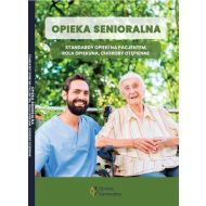 Opieka senioralna: Standardy opieki na pacjentem, rola opiekuna, choroby otępienne - 30316b02000ks.jpg