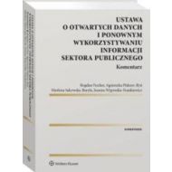 Ustawa o otwartych danych i ponownym wykorzystywaniu informacji sektora publicznego Komentarz - 31216a01549ks.jpg