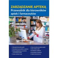 Zarządzanie apteką Przewodnik dla kierowników aptek i farmaceutów - 31835a02000ks.jpg