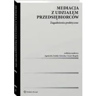 Mediacja z udziałem przedsiębiorców Zagadnienia praktyczne - 32356b01549ks.jpg