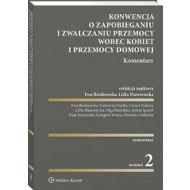 Konwencja o zapobieganiu i zwalczaniu przemocy wobec kobiet i przemocy domowej. Komentarz - 32435b01549ks.jpg