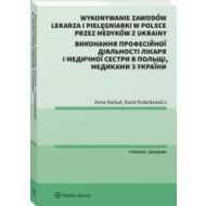 Wykonywanie zawodów lekarza i pielęgniarki w Polsce przez medyków z Ukrainy Poradnik dwujęzyczny - 33060a01549ks.jpg