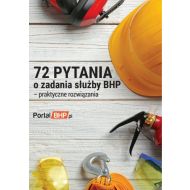 72 pytania o zadania służby bhp - praktyczne rozwiązania - 36448a02000ks.jpg