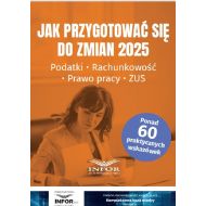 Jak przygotować się do zmian 2025: Podatki, rachunkowość, prawo pracy, ZUS - 41225b01428ks.jpg