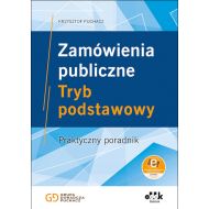 Zamówienia publiczne Tryb podstawowy Praktyczny poradnik (z suplementem elektronicznym): PGK1555E - 41448b02387ks.jpg