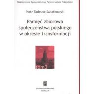 Pamięć zbiorowa społeczeństwa polskiego  w okresie transformacji - 450416i.jpg