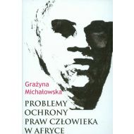 Problemy ochrony praw człowieka w Afryce - 45530901562ks.jpg