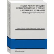 Status prawny związku metropolitalnego w Polsce a metropolii we Francji. - 49979a01549ks.jpg