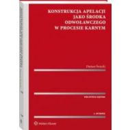 Konstrukcja apelacji jako środka odwoławczego w procesie karnym - 51018a01549ks.jpg