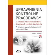 Uprawnienia kontrolne pracodawcy w zakresie trzeźwości i środków działających podobnie do alkoholu. - 53427a02387ks.jpg