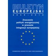 Biuletyn Europejski 2009-2010: Znaczenie polityki energetycznej w procesie integracji europejskiej - 540925i.jpg