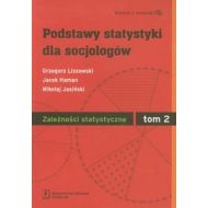 Podstawy statystyki dla socjologów Tom 2 Zależności statystyczne - 551281i.jpg