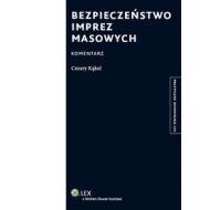 Bezpieczeństwo imprez masowych Komentarz - 560783i.jpg