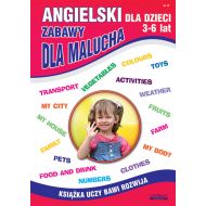 Angielski dla dzieci 3-6 lat Nr 17: Zabawy dla malucha - 58144b02944ks.jpg