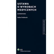 Ustawa o wyrobach medycznych Komentarz - 587473i.jpg