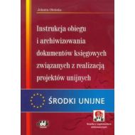 Instrukcja obiegu i archiwizowania dokumentów księgowych związanych z realizacją projektów unijnych - 594308i.jpg