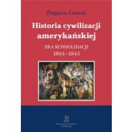 Historia cywilizacji amerykańskiej Tom 3: Era konsolidacji 1861-1945 - 594927i.jpg