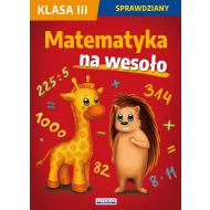 Matematyka na wesoło Sprawdziany Klasa 3 - 60714a02944ks.jpg